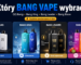 Rodzina Bang w Vapowo QQ Bang, Bang King, Bang Leader i Bang Blaze — który model wybrać