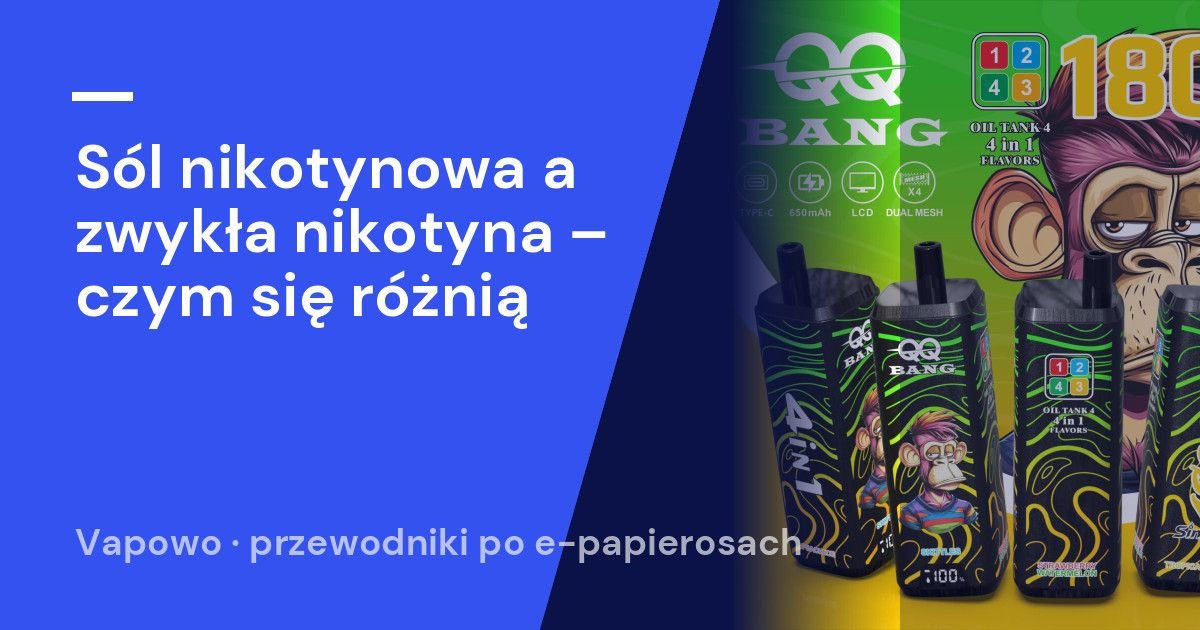 Sól nikotynowa a zwykła nikotyna – czym się różnią